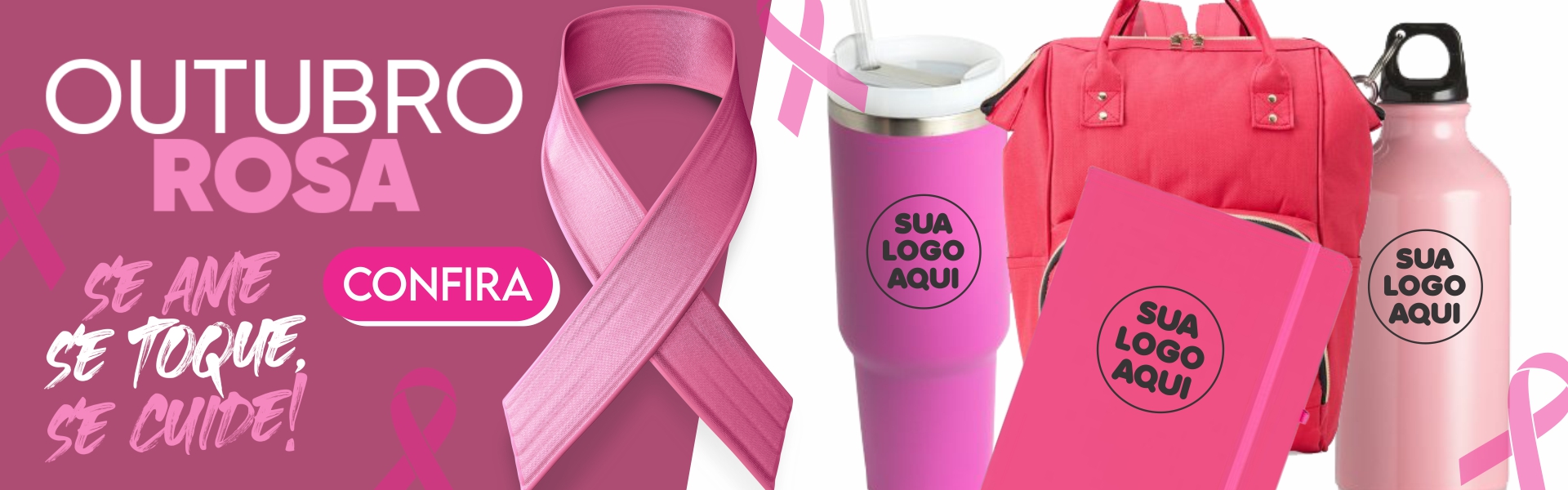 Brindes Outubro Rosa